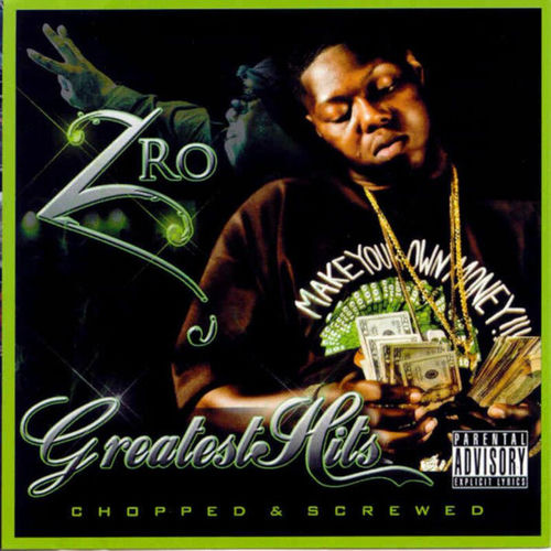 Greatest Hits (Screwed) Lyrics Z-Ro