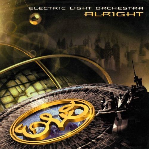 Alright Lyrics Electric Light Orchestra
