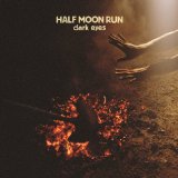 Unofferable Lyrics Half Moon Run