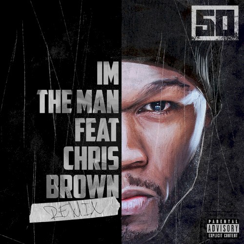 I'm the Man (Remix) Lyrics 50 CENT