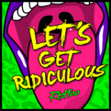 Let's Get Ridiculous Lyrics Redfoo