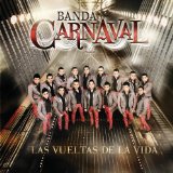 La Doble Cara Lyrics Banda Carnaval