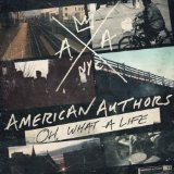 Best Day of My Life Lyrics American Authors