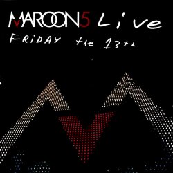 Live Friday The 13th Lyrics Maroon 5