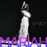 E=MC2 Lyrics Mariah Carey
