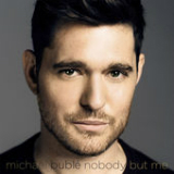 Nobody but Me Lyrics Michael Buble