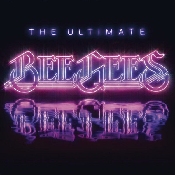 The Ultimate Bee Gees Lyrics Bee Gees