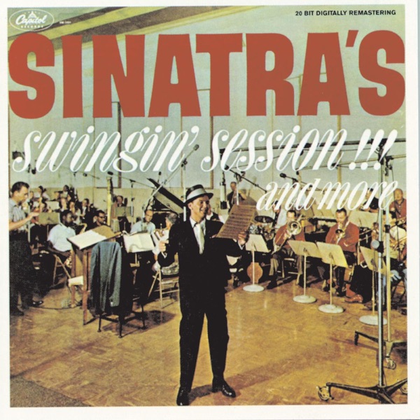 Sinatra's Swingin' Session!!! And More Lyrics Frank Sinatra