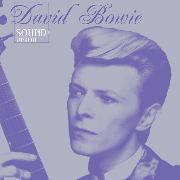 Sound And Vision Lyrics DAVID BOWIE