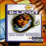 The Hemp Museum Lyrics B-Legit