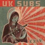 XXIV Lyrics U.K. Subs