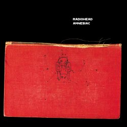 Amnesiac (Deluxe Version) Lyrics Radiohead