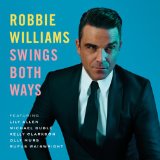 Swings Both Ways Lyrics Robbie Williams