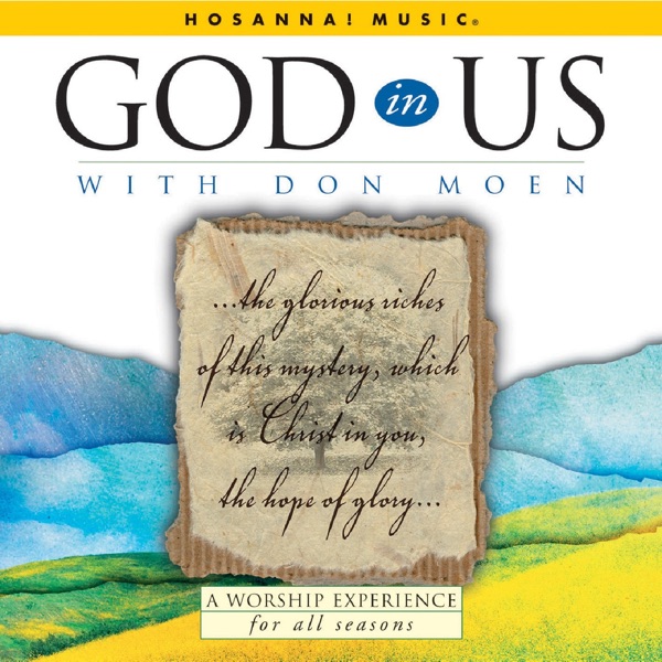 God In Us Lyrics Don Moen