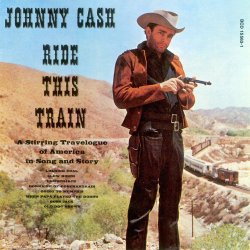 Ride This Train Lyrics Johnny Cash