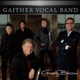 Greatly Blessed Lyrics Gaither Vocal Band