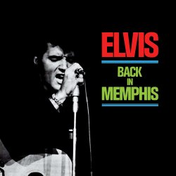 Back in Memphis Lyrics Elvis Presley