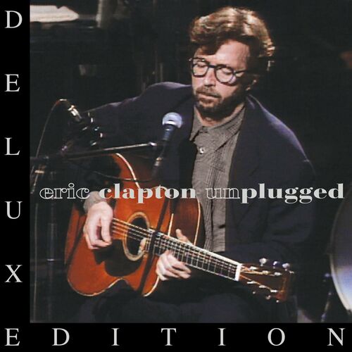 Unplugged (Deluxe Edition) [Live] Lyrics Eric Clapton